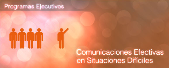 PROGRAMA DE COMUNICACIONES EFECTIVA EN SITUACIONES DIFÍCILES