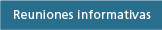 Reuniones Informativas