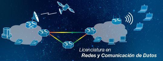 Licenciatura en Redes y Comunicaci&oacute;n