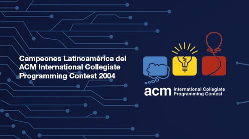 Campeones Latinoamérica del ACM International Collegiate Programming Contest 2004