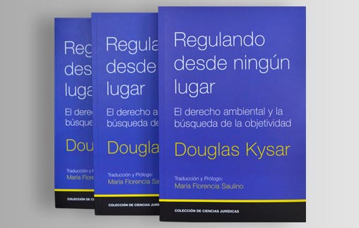 Nuevo libro de la Colección de Ciencias Jurídicas de Douglas A. Kysar