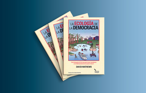 Presentación del libro: La Ecología de la Democracia