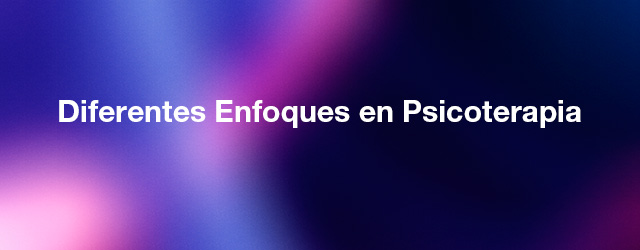 Charla de Psicología: Diferentes enfoques en Psicoterapia Charla de Psicología: Diferentes enfoques en Psicoterapia
