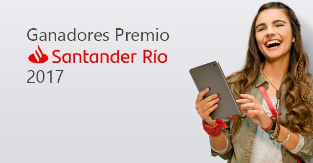 Entrega de Premios Banco Santander Río 2017 Entrega de Premios Banco Santander Río 2017