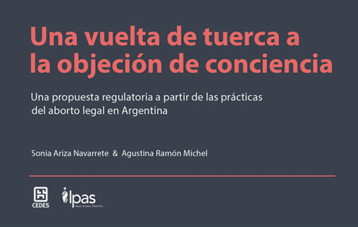 Investigación sobre objeción de conciencia, por Agustina Ramón Michel y Sonia Ariza