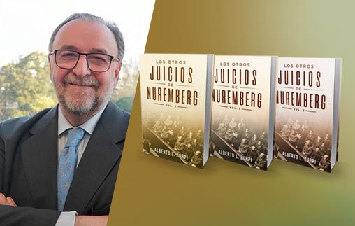 El Profesor UP Alberto Zuppi publica su obra Los otros juicios de Nuremberg