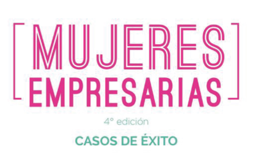 Evento suspendido: Mujeres empresarias. Casos de éxito: 4ta edición