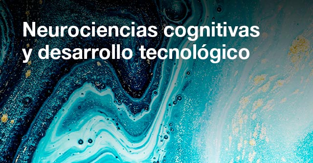 Charla de apertura del Ciclo Lectivo: Neurociencias cognitivas y desarrollo tecnológico