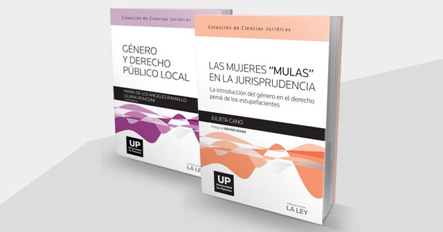 La Colección de Ciencias Jurídicas UP presenta dos libros con investigaciones inéditas en el país La Colección de Ciencias Jurídicas UP presenta dos libros con investigaciones inéditas en el país
