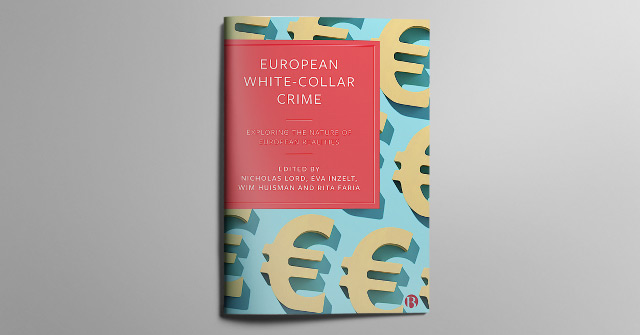 Nummus participó en la publicación European White Collar Crime. Exploring the Nature of European Realities, de Bristol University Press Nummus participó en la publicación European White Collar Crime. Exploring the Nature of European Realities, de Bristol University Press