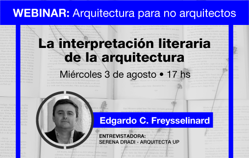 Webinar arquitectura para no arquitectos: La interpretación literaria de la arquitectura