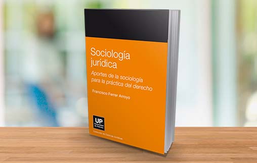 Presentación del libro: Sociología Jurídica. Aportes de la sociología para la práctica del Derecho