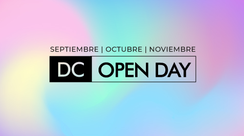 DC OPEN DAY Presencial + Online
<p>Creatividad + tendencias + digital + negocios</p>