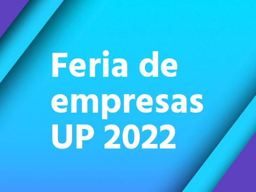 Feria de empresas UP 2022