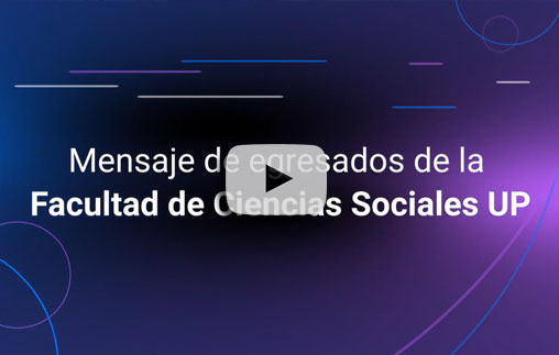 Mensaje de Egresados de Ciencias Sociales UP