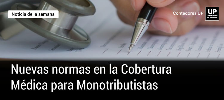   Cambios en la Cobertura Médica: Nuevas Normativas para Monotributistas  