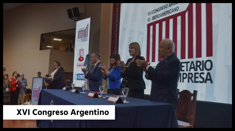 XVI Congreso Argentino y XII Iberoamericano de Derecho Societario y la Empresa