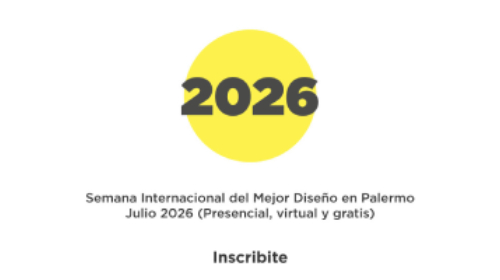 XXI Semana Internacional de Diseño en Palermo
<p>XXI Edición | Julio 2026</p>