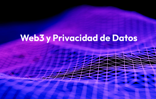 Web3 y Privacidad de Datos
