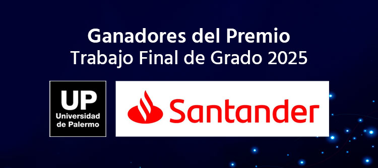 Estudiantes de Ingenier&iacute;a UP distinguidos por el premio Trabajo Final de Grado del Concurso Santander 2025
