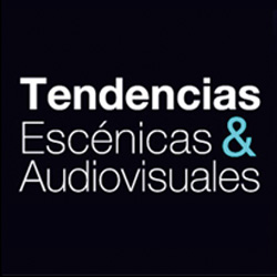 Tendencias Escénicas & Audiovisuales