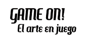 Game On El Arte en Juego