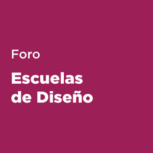 Foro de Escuelas de Diseï¿½o - Ediciï¿½n XIX / Julio 2025