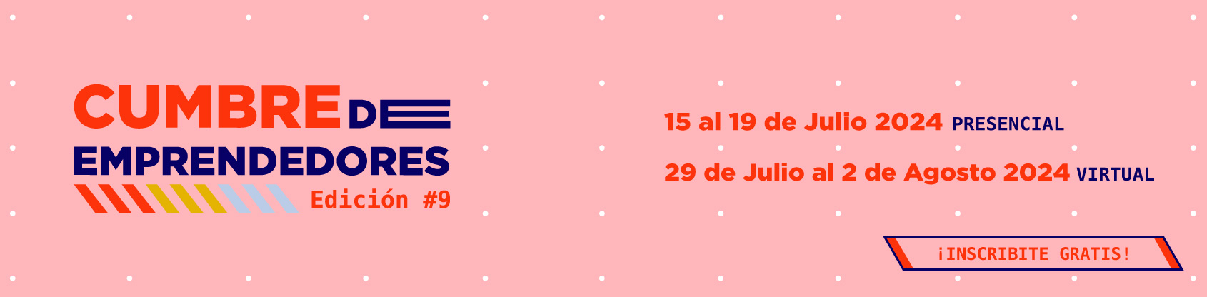 VIII EdiciÃ³n | Cumbre de Emprendedores | Facultad de DiseÃ±o y ComunicaciÃ³n - UP