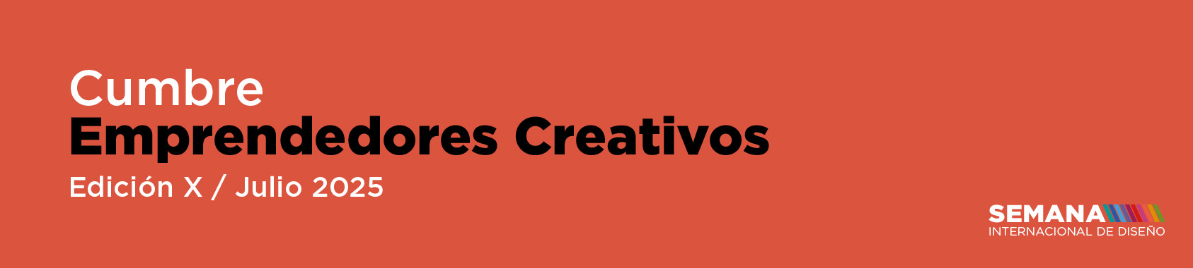 X Edición | Cumbre de Emprendedores | Facultad de Diseño y Comunicación - UP