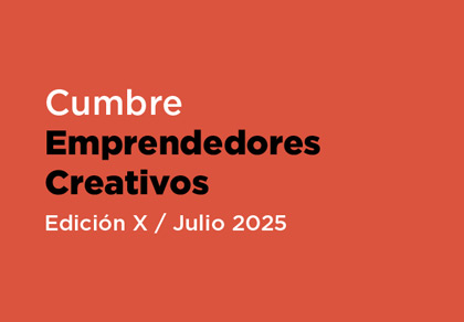 X Edición | Cumbre de Emprendedores | Facultad de Diseño y Comunicación - UP
