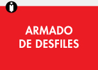 Armado de desfiles