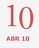 10 de abril