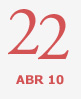 22 de abril