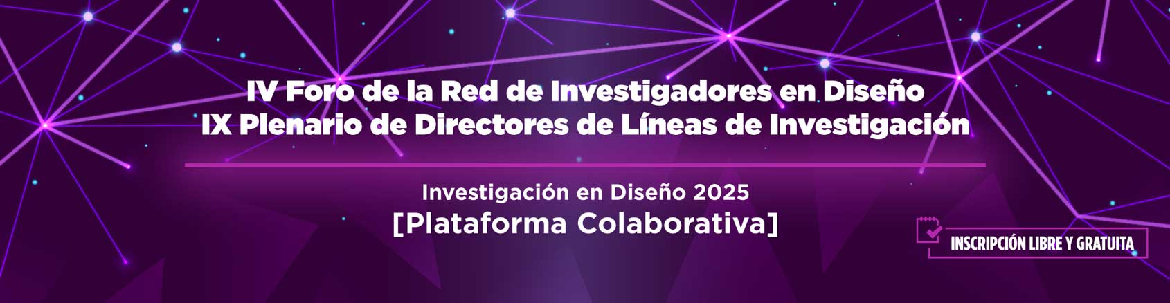IV Foro de la Red de Investigadores en Diseño