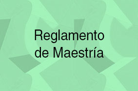 Reglamento Maestria