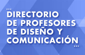 Directorio de profesores de Diseño y Comunicación