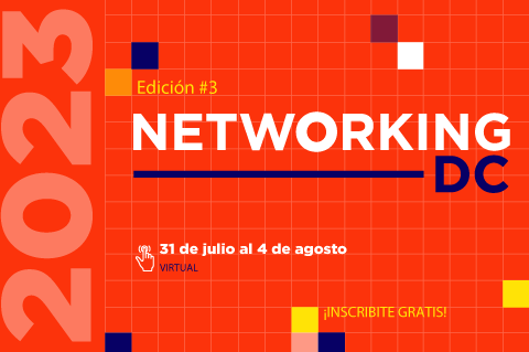 Networking DC | Cumbre de Emprendedores | Facultad de Diseño y Comunicación - UP