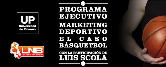 Programa Ejecutivo en Marketing Deportivo: El caso Básquetbol