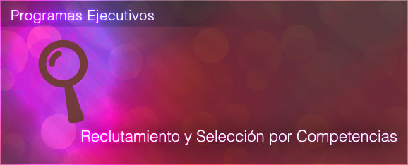 PROGRAMA DE RECLUTAMIENTO Y SELECCIÓN POR COMPETENCIAS
