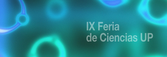 IX Feria de Ciencias UP 